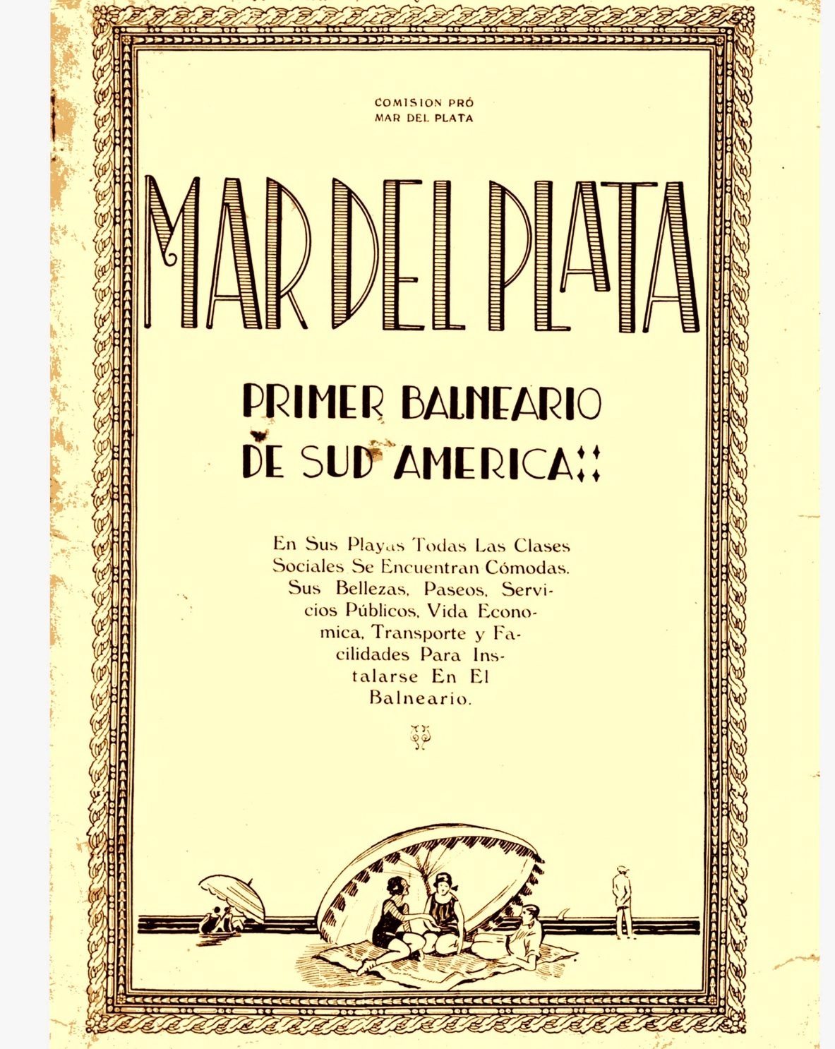 Mar del Plata, primer balneario de Sud América