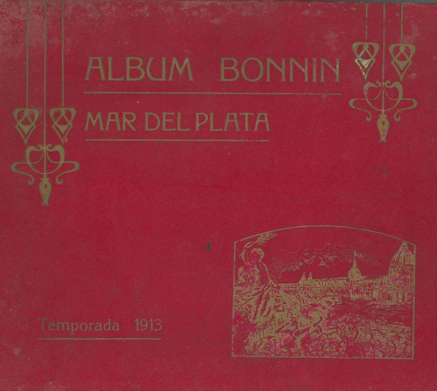 Album Bonnin, Mar del Plata. Recuerdo de Mar del Plata, 1913