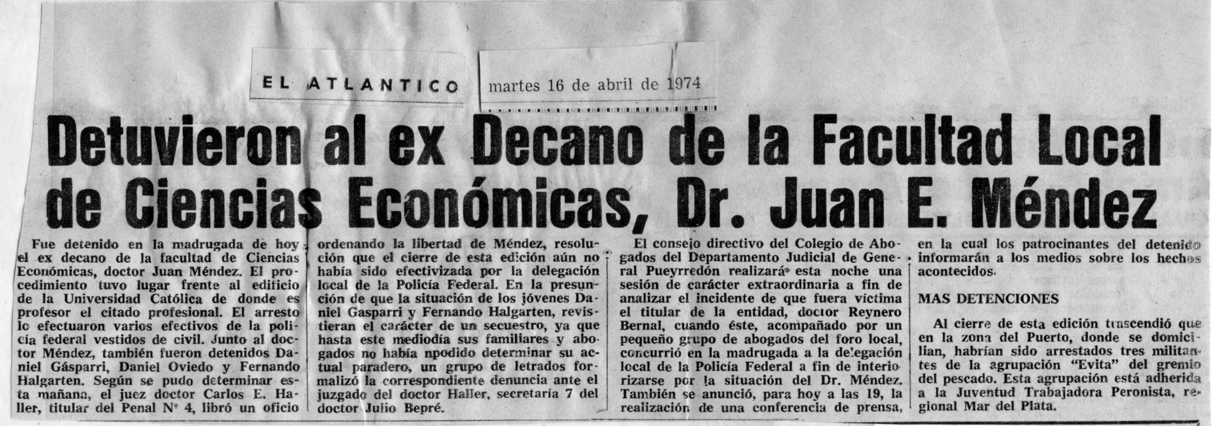 Detuvieron al ex decano de la facultad local de Ciencias Económicas, Dr. Juan E. Méndez